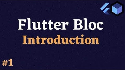 #1 Flutter BLoc Introduction | Flutter BLoc Tutorial Hindi By Vivek Lodh