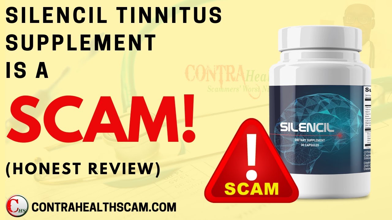 Silencil Tinnitus Supplement Review: It is A SCAM!