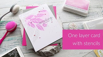 Clean and simple one layer card using stencils