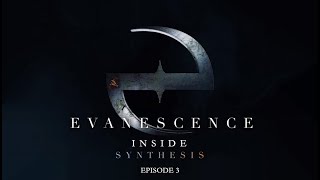 Evanescence - Inside Synthesis: Episode 3 - Harp