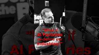 5-28-25 What If AI Factories Re-Define Our Industries