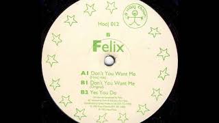 Felix - Don&#39;t You Want Me (Hooj Mix) (A1)