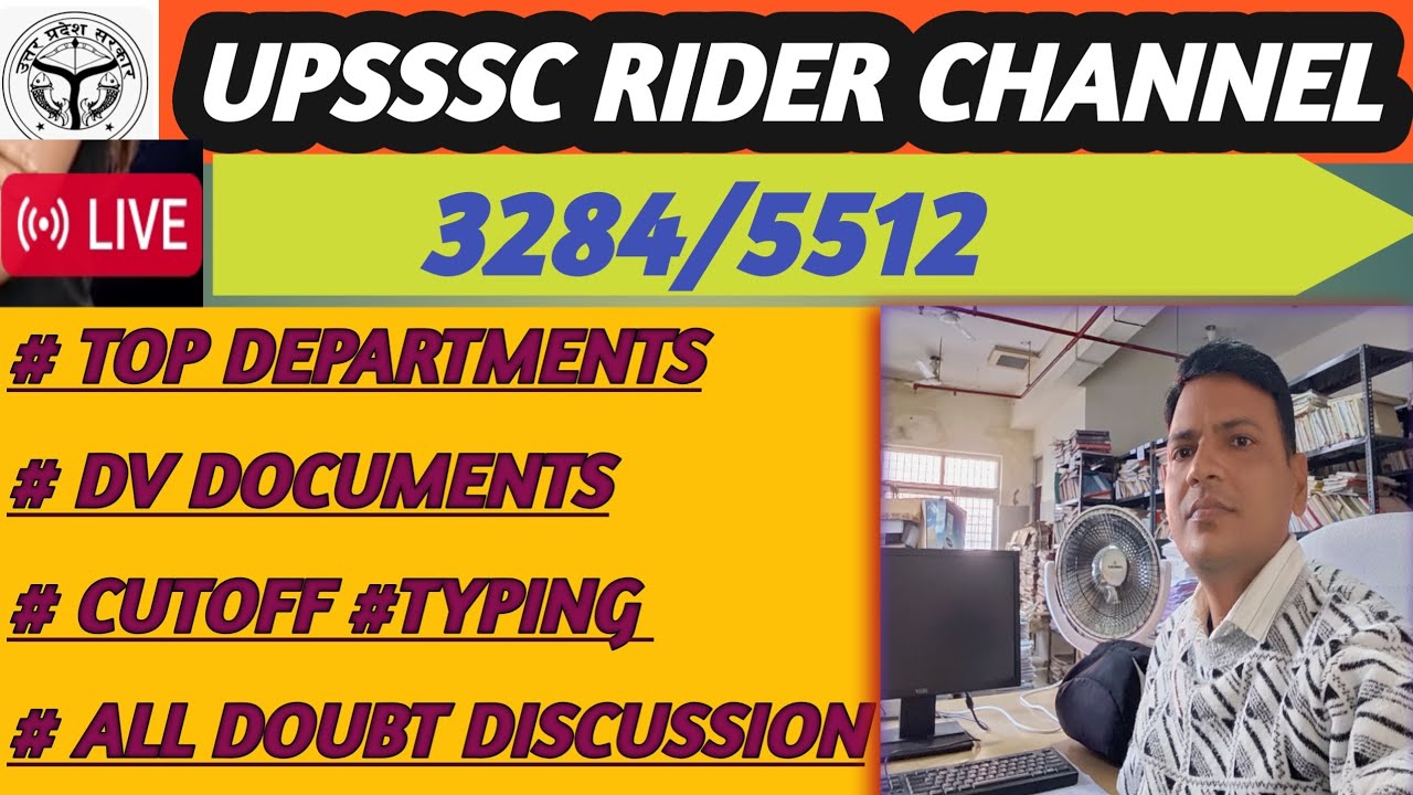 5512/3284 cutoff, top department,dv,typing and all other doubt discussion.