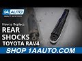 How to Replace Rear Shock Absorbers 2006-18 Toyota RAV4