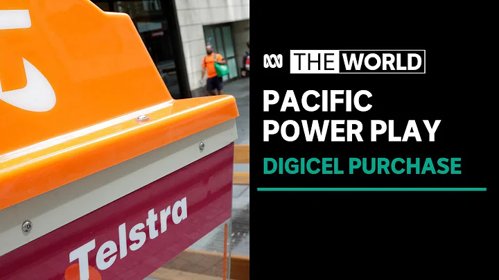 Telstra to buy Pacific arm of telecommunications giant Digicel | The World - DayDayNews
