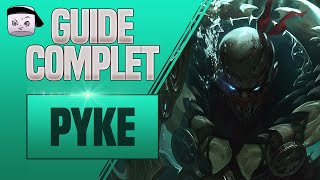 GUIDE PYKE FR 💥 COMBOS, TIPS, PHASE DE LANE