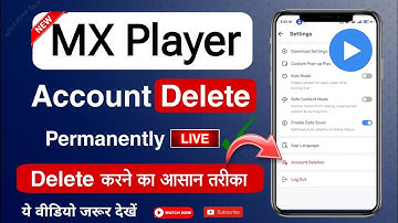 How to delete MX Player Account Permanently 2025 | MX Player Ka Account Delete Kaise Kare #mxplayer