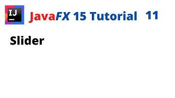 JavaFX 15 Tutorial 11 - Slider