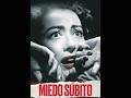 Miedo Súbito 1952 español Joan Crawford, Jack Palance, Gloria Grahame, Bruce Bennett