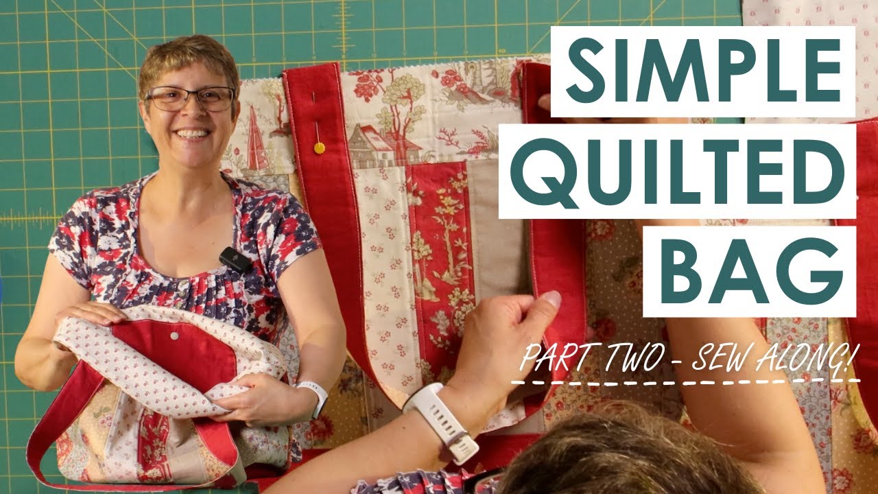Simple Quilted Strippy Bag - Sew Along Part Two! - YouTube