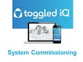 Toggled iQ System Commissioning