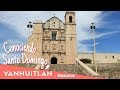 Video de Santo Domingo Yanhuitlán