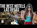 The BEST Hotels In LAS VEGAS