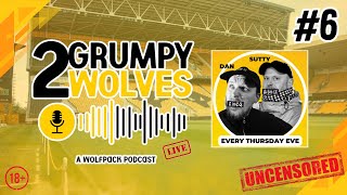 2 GRUMPY WOLVES 🐺🐺 | Episode 6  – FA Cup Exit & Wolves Squad Stay or Go?