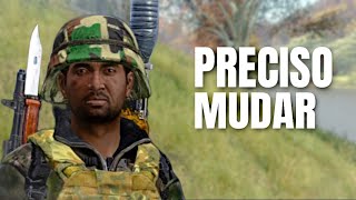 PRECISO MUDAR A ESTRATÉGIA - ORIGEM Z - DayZ