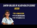 FEES STRUCTURE OF SANTHI COLLEGE OF ALLIED HEALTH SCIENCE HOSUR CONTACT 8438585282