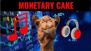 🎵 Monetary Cake 🎵