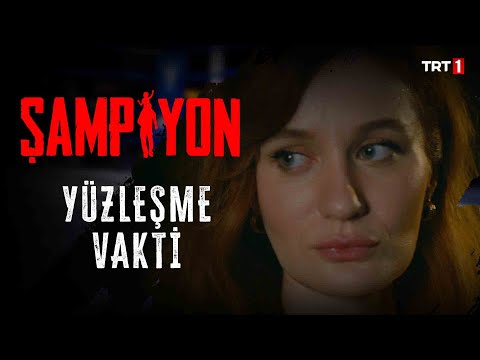 Yüzleşme - Şampiyon 28.Bölüm