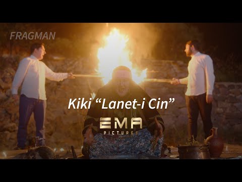 Kiki 'Lanet-i Cin' Fragman