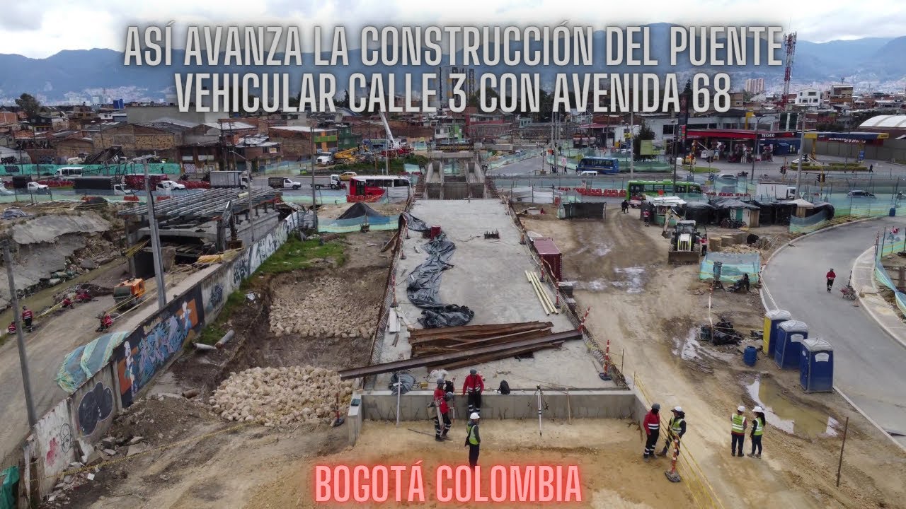 asi avanzan en la construcción - DEL NUEVO PUENTE AVENIDA 68 CON CALLE ...
