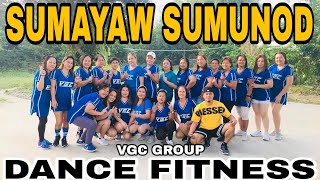 sumayaw sumunod | dance fitness | VGC GROUP