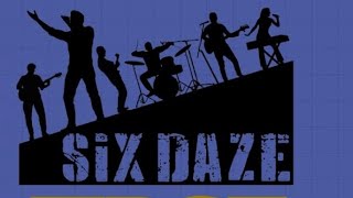 Six Daze montage video - 6.12.2024