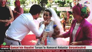 Tarsus'un güzel ve en özel düğünü Gamze'nin hayali gerçek oldu, Tarsuslu Hamarat Hatunlar.