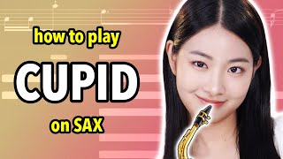 How to play Cupid on Saxophone | Saxplained