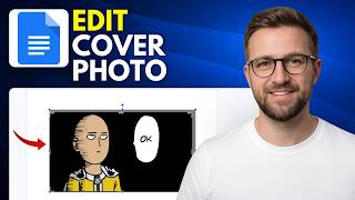 How to edit a cover photo in Google Docs (Step By Step 2026)