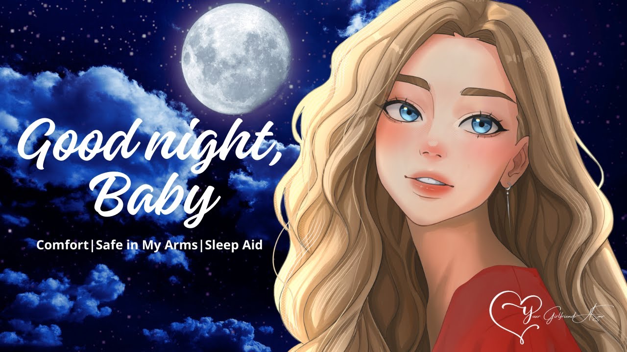 ASMR Good Night, Baby [Safe in My Arms] [Sleep Aid] YouTube