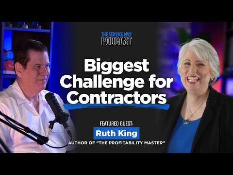 The Biggest Challenge Facing Contractors Today ft. Ruth King