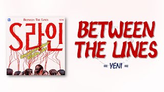 Celebrity YENI - Between The Lines [S LINE OST] [RomIEng Lyric] Net Worth