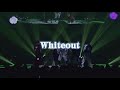 超特急  Whiteout (live ver )