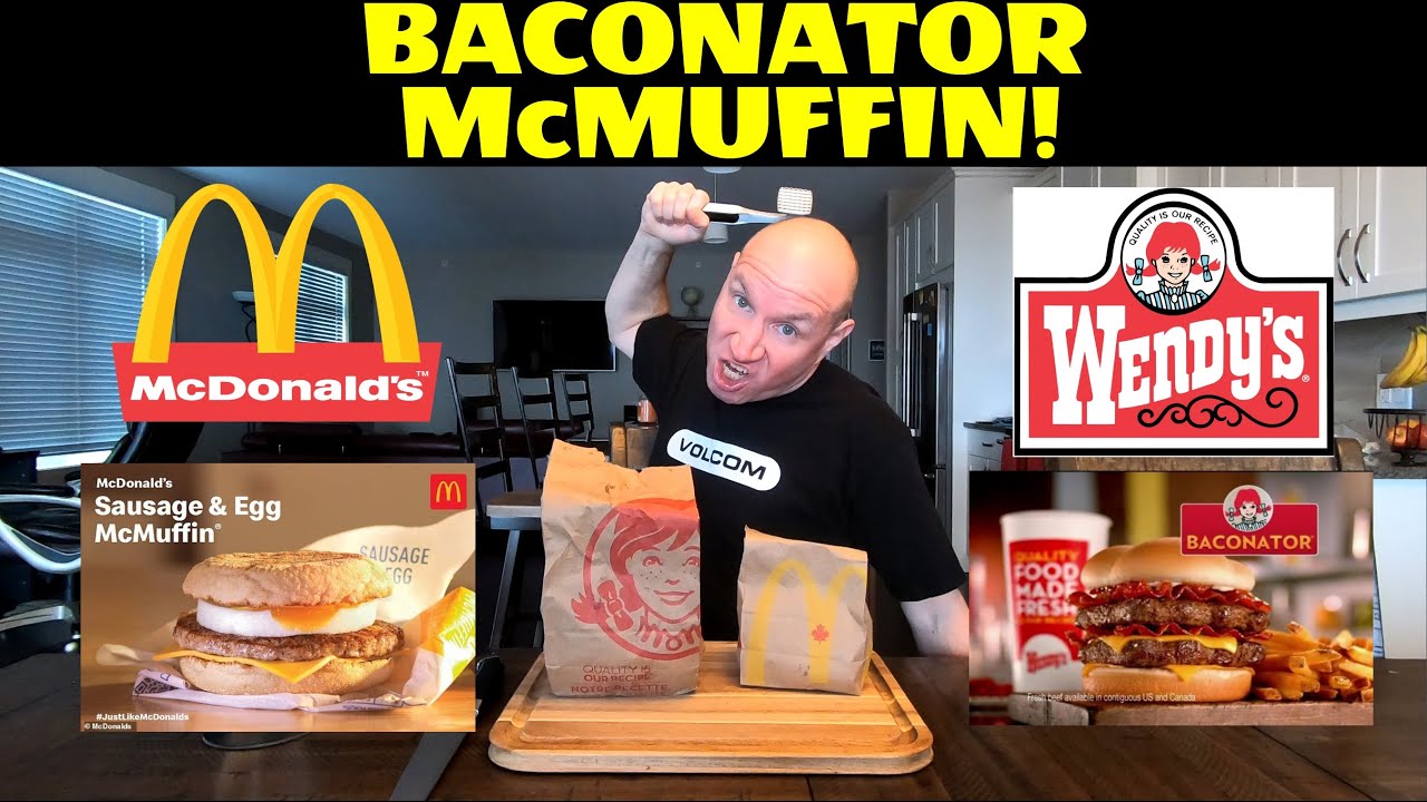 McDonald's Wendy's Baconator McMuffin! YouTube