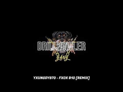 YXUNGDY970 - FXCK B10 [REMIX] - YouTube