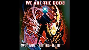 (OFFICIAL AUDIO) We Are The Gods- (GianCarlo Ft Infinite Divinity & Cambatta)Produced by Paradiso