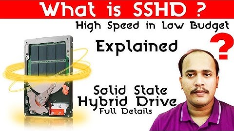 Hybrid Hard drive | What is SSHD ? | Full Details In Hindi | Computer Memory