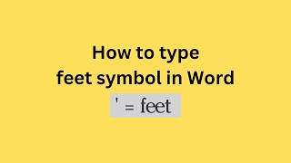 How To Type Feet Symbol In Word