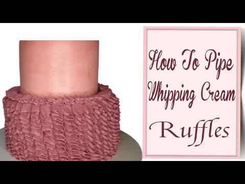 Piped Ruffles HOW TO PIPE WHIPPING CREAM RUFFLES #rufflecake #whippingcreamruffles # ...