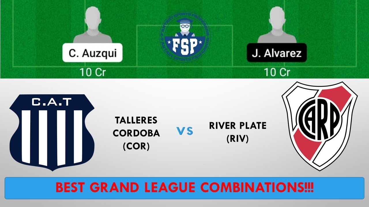 COR vs RIV Dream11 Team | Talleres Cordoba vs River Plate | Argentina ...
