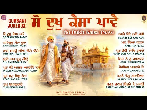 New Shabad Gurbani Kirtan 2026 Jukebox - So Dukh Kaisa Paave Shabad - Nonstop Shabad Kirtan 2026