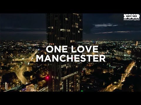One Love Manchester Tribute | Key 103 | #WeStandTogether Music Mashup - One Love Manchester Tribute | Key 103 | #WeStandTogether Music Mashup