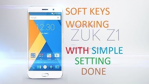 lenovo zuk z1 softkeys not working done.....