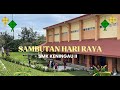 SAMBUTAN HARI RAYA AIDILFITRI PERINGKAT SMK KENINGAU II TAHUN 2024