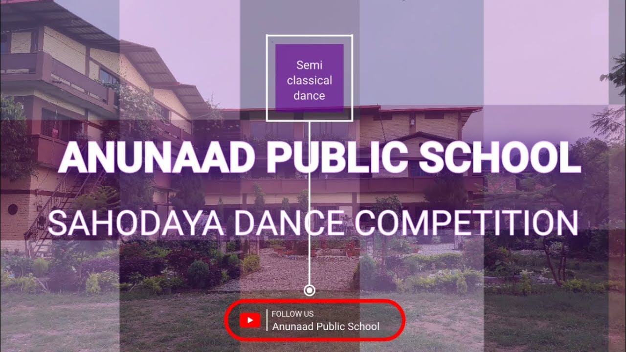 Sahodaya Dance Competition - Anunaad Public School