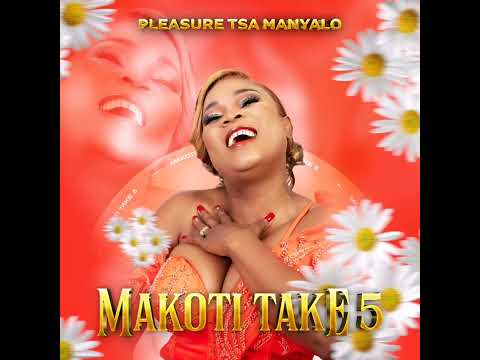 Makoti Take 5   Pleasure ta manyalo