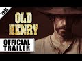 Old Henry (2021) - Official Trailer | VMI Worldwide