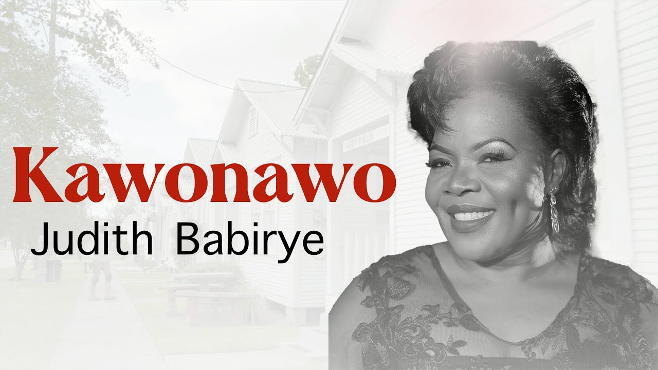 Judith Babirye   Kawonawo Ugandan Gospel Music