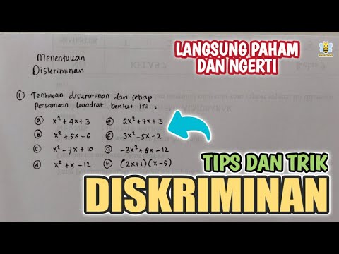 Video: Apa yang dimaksud dengan diskriminan dalam persamaan kuadrat?