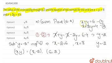 The radius of the circle passing through (6,2) and the equation of two | Class 12 Maths | Doubtnut